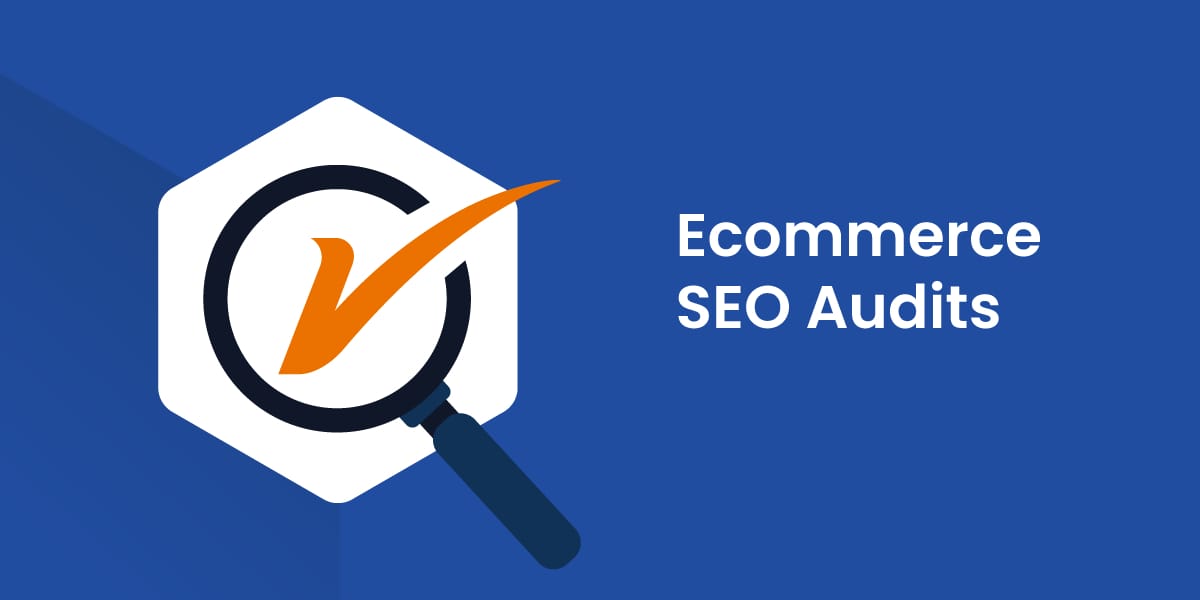 E-Commerce SEO Audits